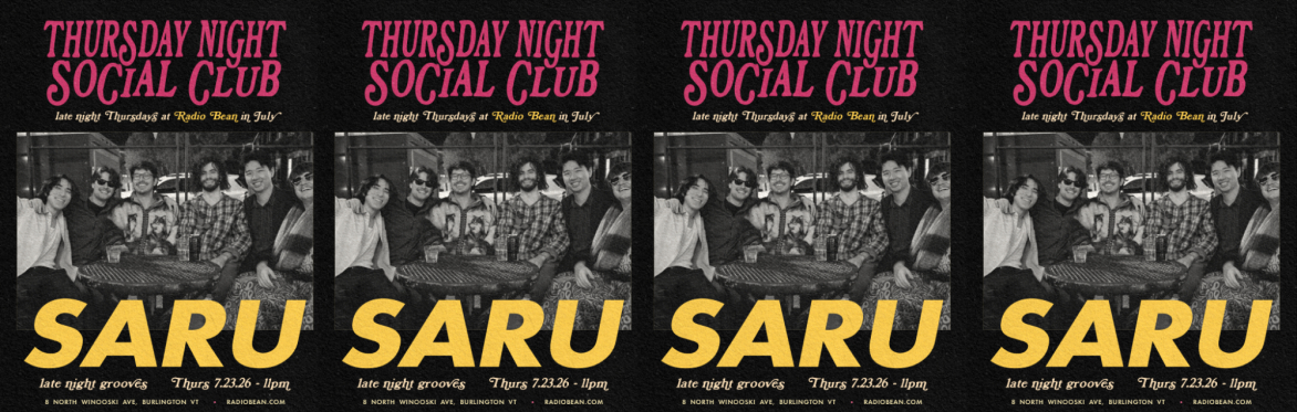 Thursday Night Social Club - Saru @ Radio Bean