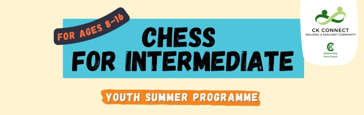 Chess for Intermediate 2/3 (Ages 8 - 16)