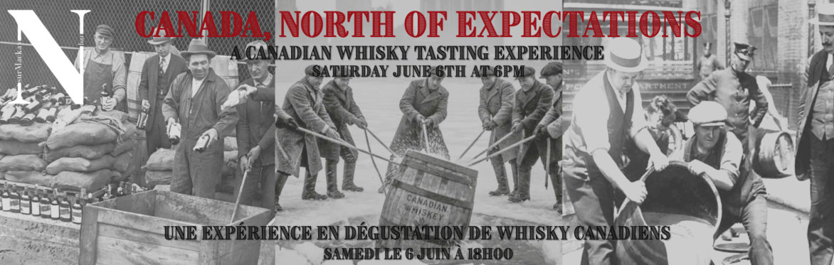 Canada, North of Expectations  A Canadian Whisky Tasting Experience