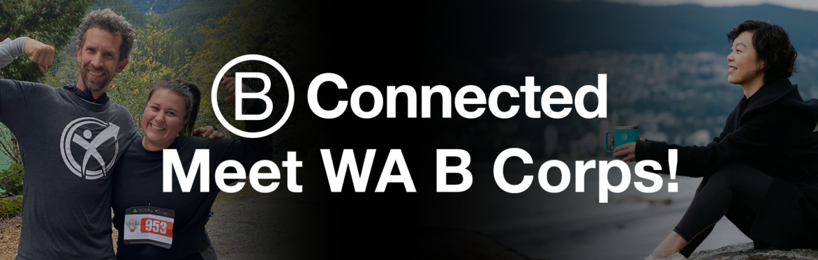 B Connected. Meet WA B Corps!