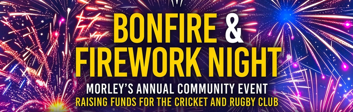 Morley Bonfire & Firework Night