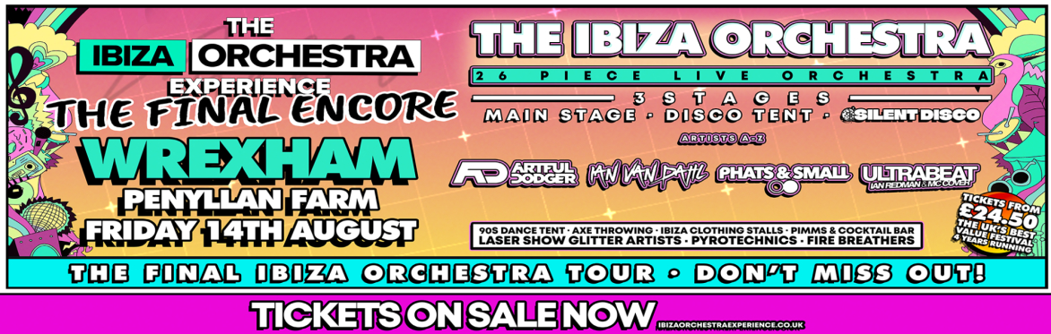 Ibiza Orchestra Experience - Wrexham 2026