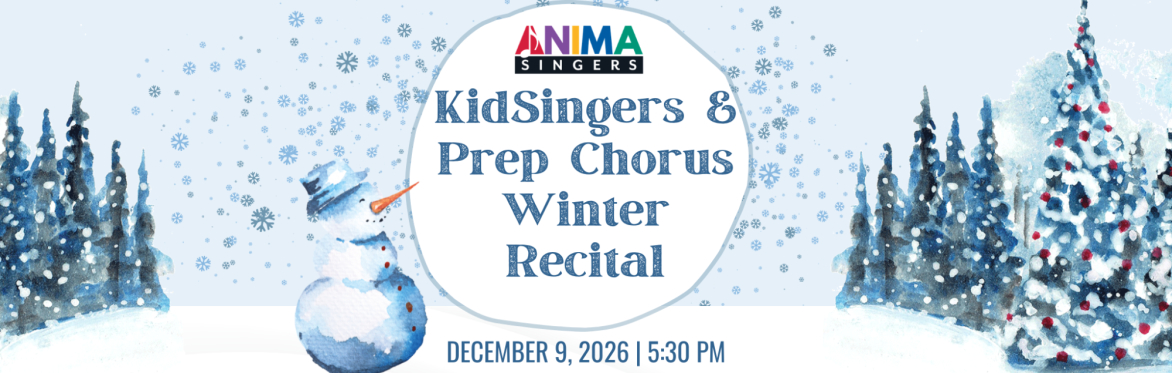 Anima Singers KidSingers and Prep Chorus Spring Recital April 15, 2026