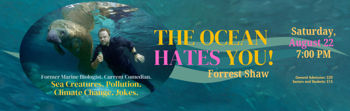 The Ocean Hates You with Forrest Shaw