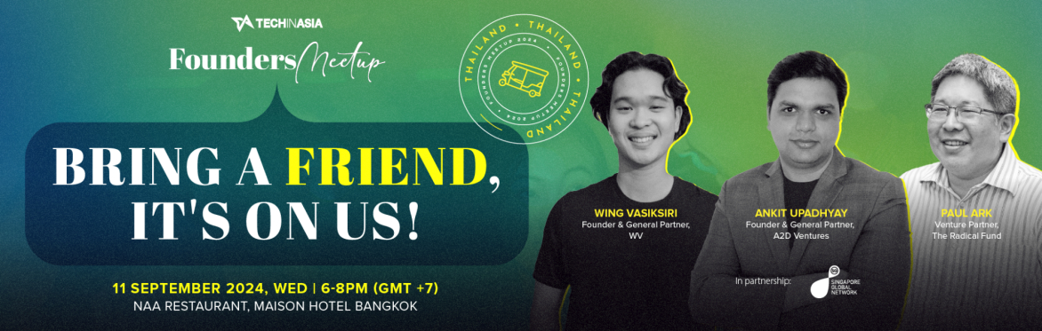 [Limited offer!] Tech in Asia Founders Meetup – Thailand