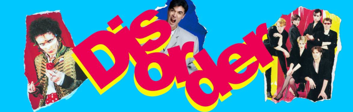 DISORDER: Alternative 80s Night