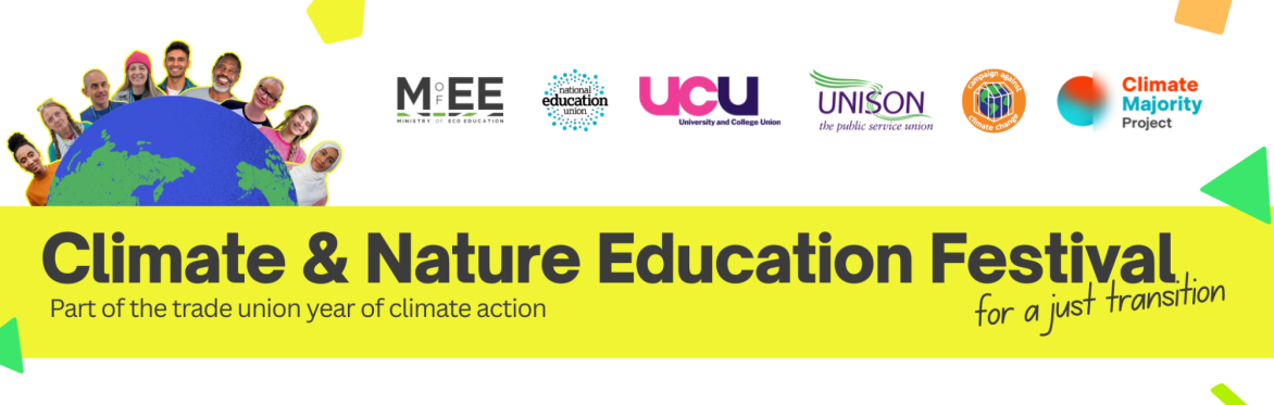 Climate & Nature Education Festival - for a just transition (Part of the trade union year of climate action)