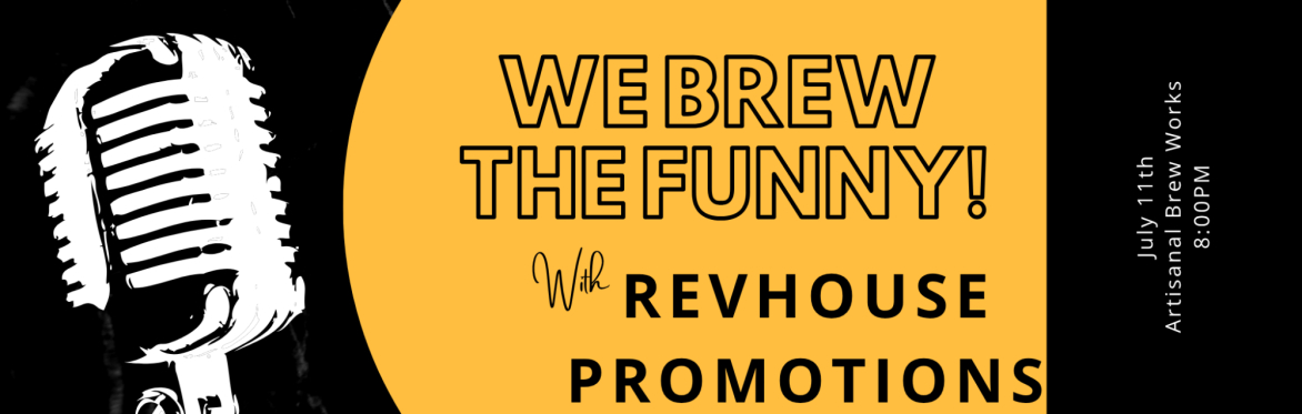 This image contains an old style microphone.  The image promotes a comedy show called We Brew the Funny! July 11th at Artisanal Brew Works at 8 PM