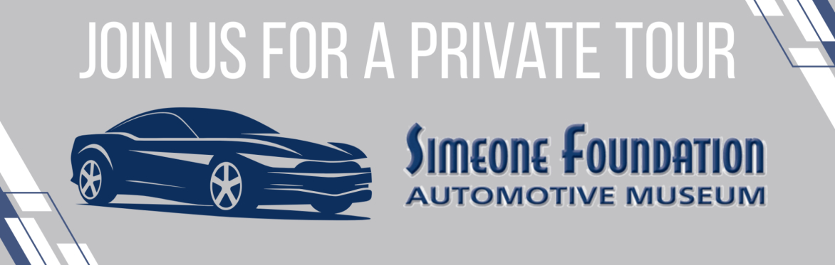 Private Group Tour: Simeone Foundation Automotive Museum