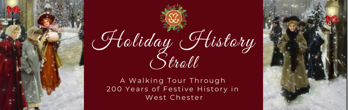 Holiday History Stroll