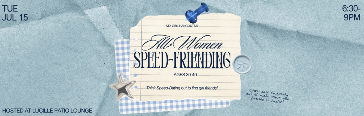 All-Women Speed-Friending Event (Ages 30-40)
