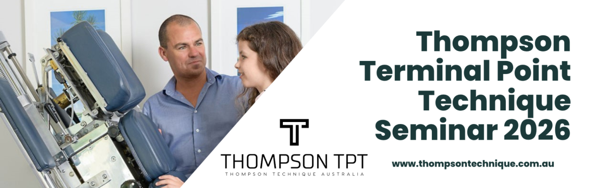 Thompson Chiropractic Seminar MODULE 1 Sydney 2026 29-30th August 2026