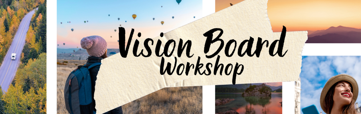 2025 Vision Board Workshop