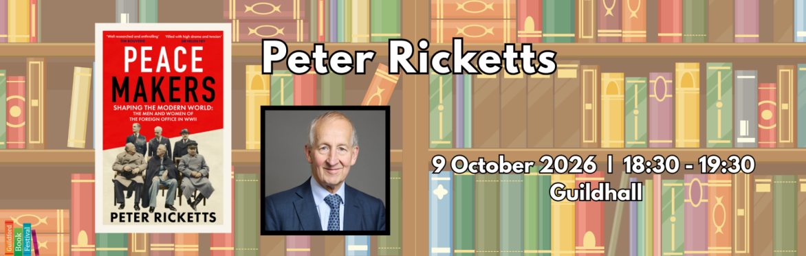 Peter Ricketts – Peace Makers