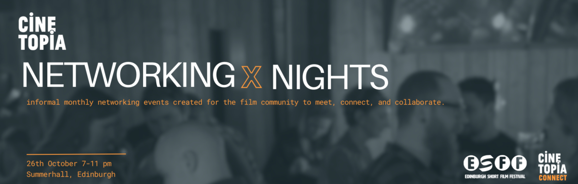 October Cinetopia Networking Night with Edinburgh Short Film Festival