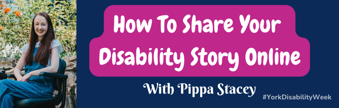 How To Share Your Disability Story Online