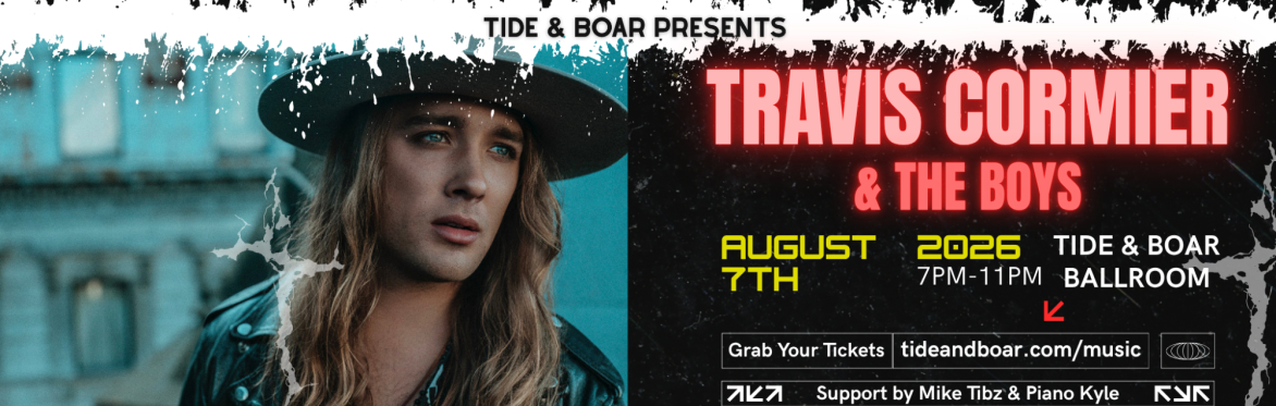 TRAVIS CORMIER & THE BOYS — HOMETOWN REUNION SHOW!