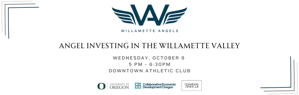 Angel Investing in the Willamette Valley