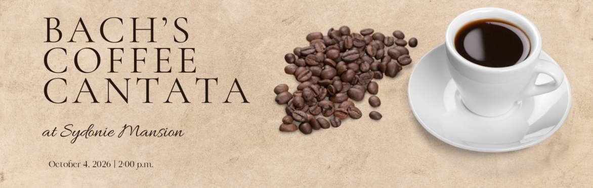 Bach's Coffee Cantata: A Caffeinated Concert