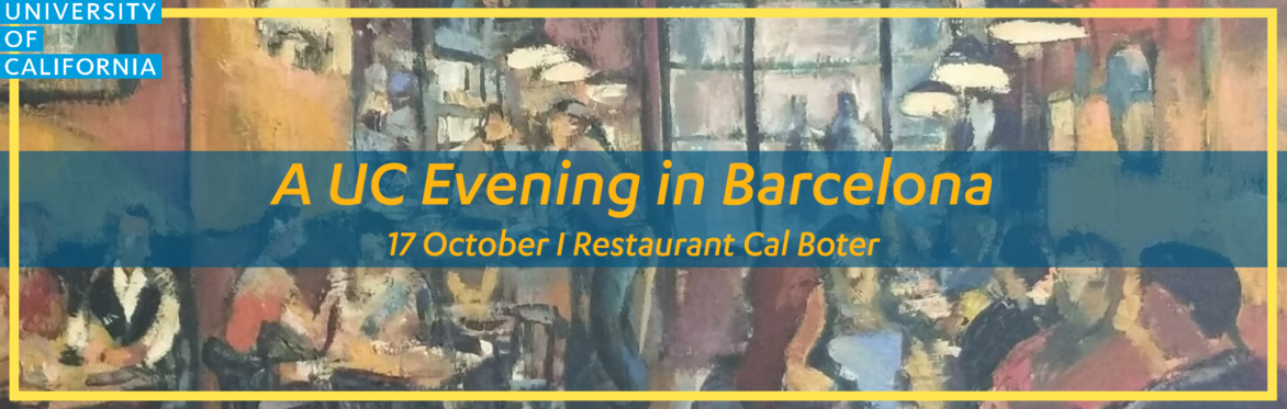 A UC Evening in Barcelona: California Comes to Catalonia