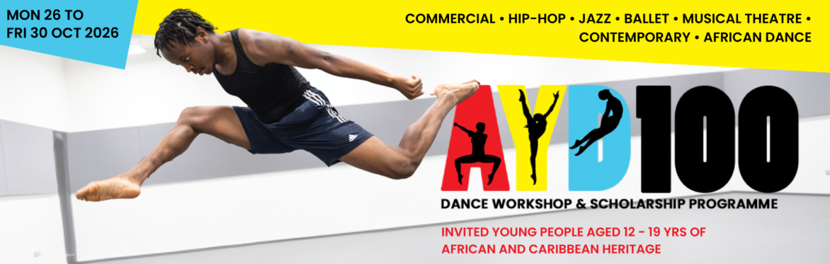 AYD100 Dance Workshop & Scholarship Programme 2026
