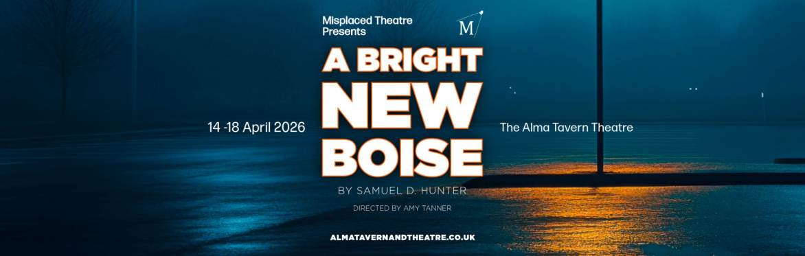 A Bright New Boise by Samuel D. Hunter