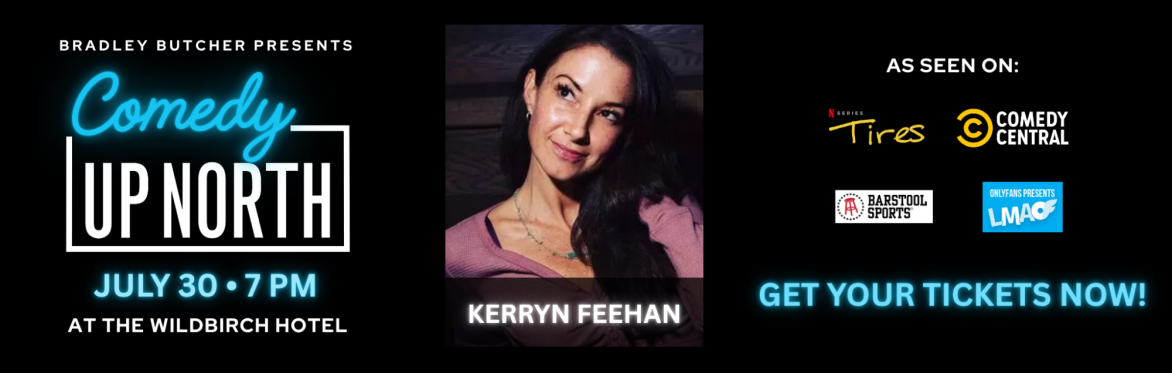 Comedy Up North: Kerryn Feehan