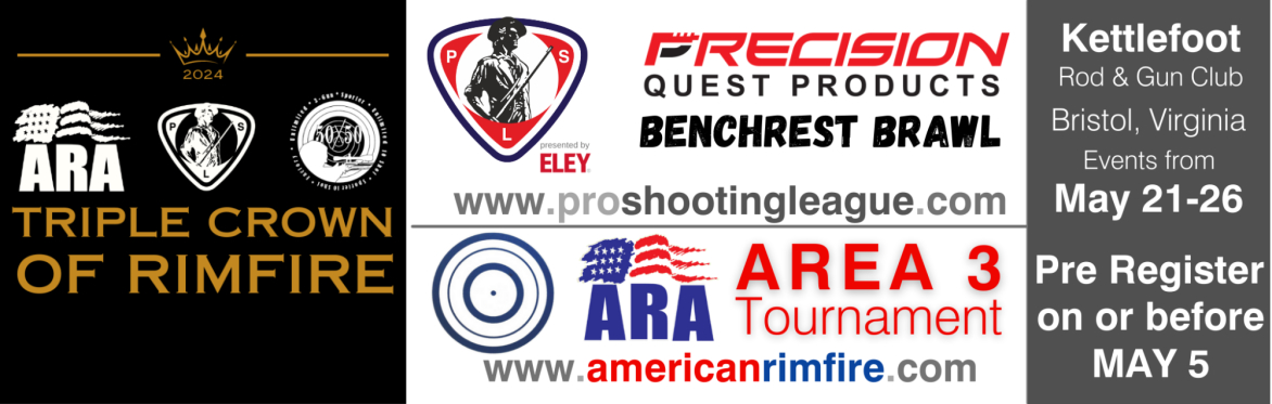 2024 Triple Crown of Rimfire / PSL PQP Benchrest Brawl / ARA Area Tournament