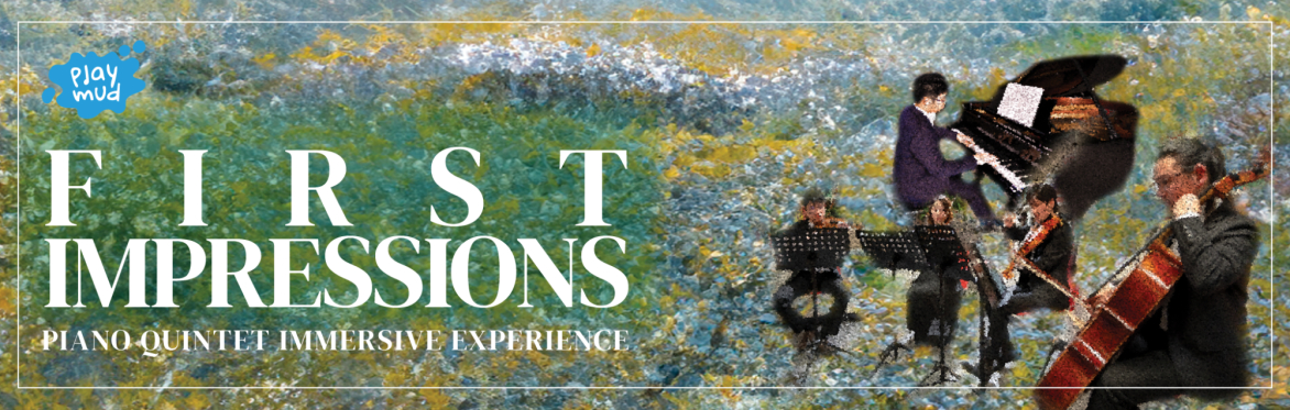 First Impressions - Piano Quintet: Impressionist Multimedia Experience