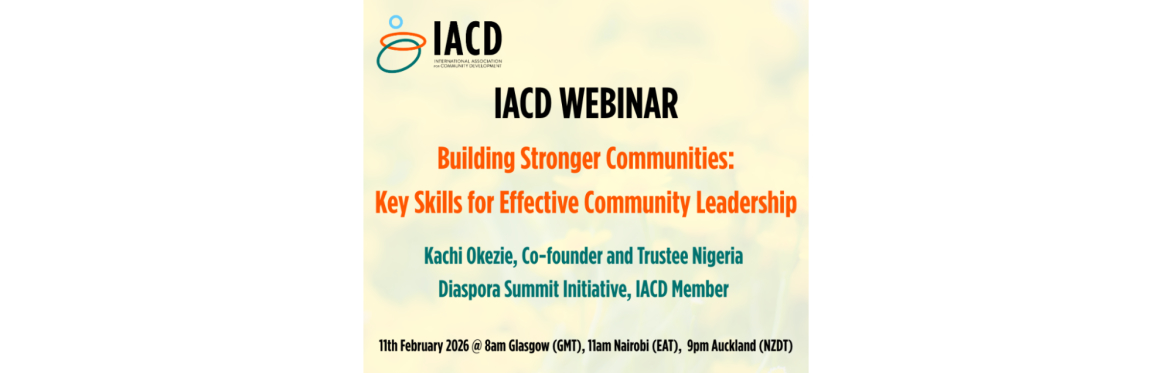 IACD Webinar: Building Stronger Communities. Key Skills for Effective Community Leadership