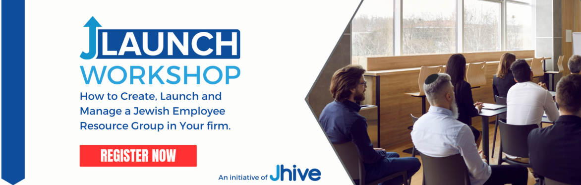 How to Create, Launch and Manage a Jewish Employee Resource Group (ERG) in Your Company