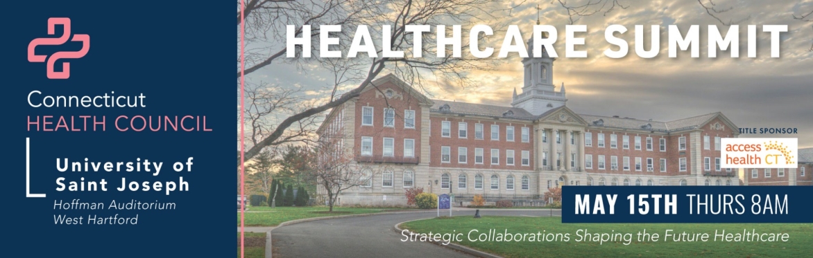 The Connecticut Health Council Presents: Strategic Collaborations for Transformative Healthcare