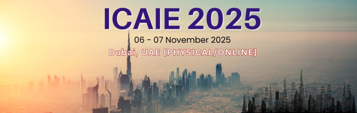 International Conference on Artificial Intelligence and Education 2025 [ICAIE 2025]