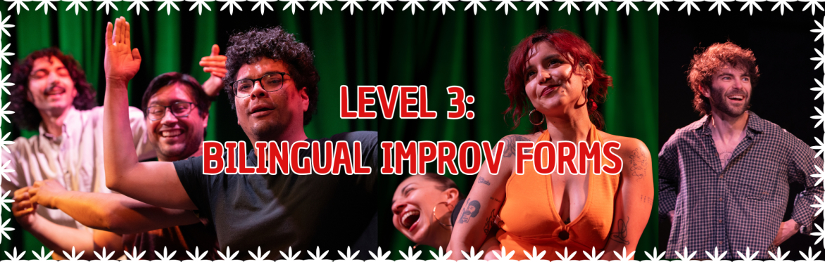 Level 3: Bilingual Improv Forms