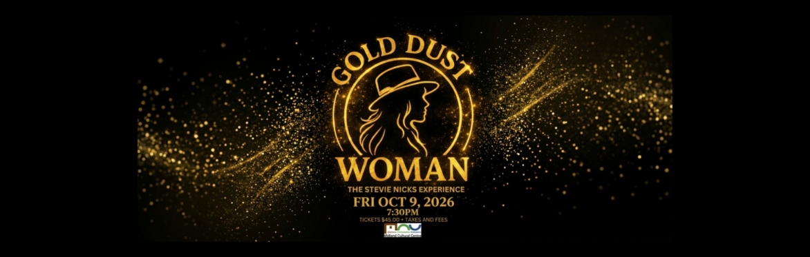TIME WARP PROMOTIONS PRESENTS: GOLD DUST WOMAN