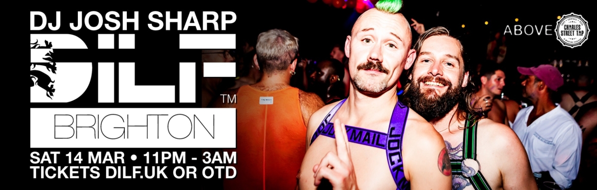 DILF Brighton: DJ JOSH SHARP