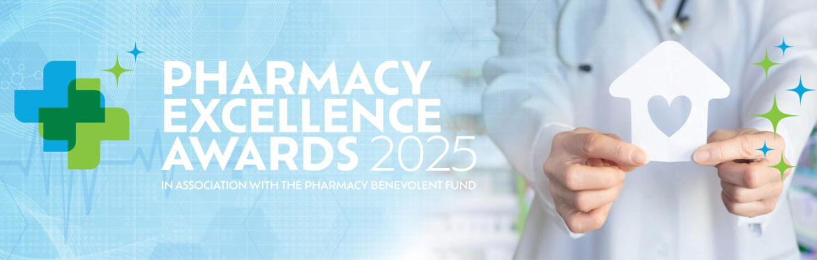 Pharmacy Excellence Awards 2025, in partnership with the Pharmacy Benevolent Fund