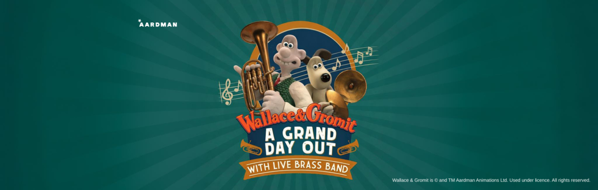 Wallace & Gromit: A Grand Day Out LIVE!