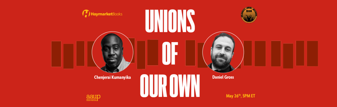 Unions of Our Own