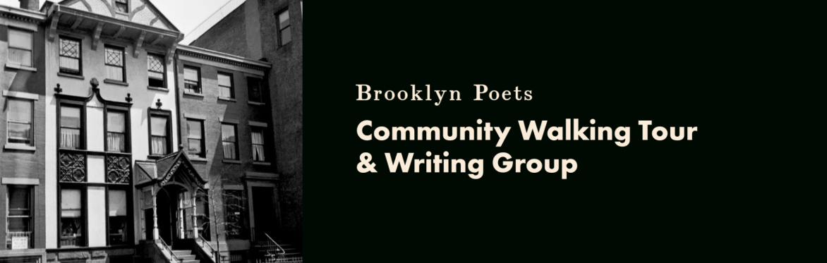 Brooklyn Poets Community Walking Tour & Writing Group