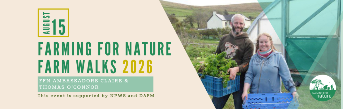 Farm Walks 2026 - Thomas & Claire O'Connor: Diverse Food Production on an Organic Farm