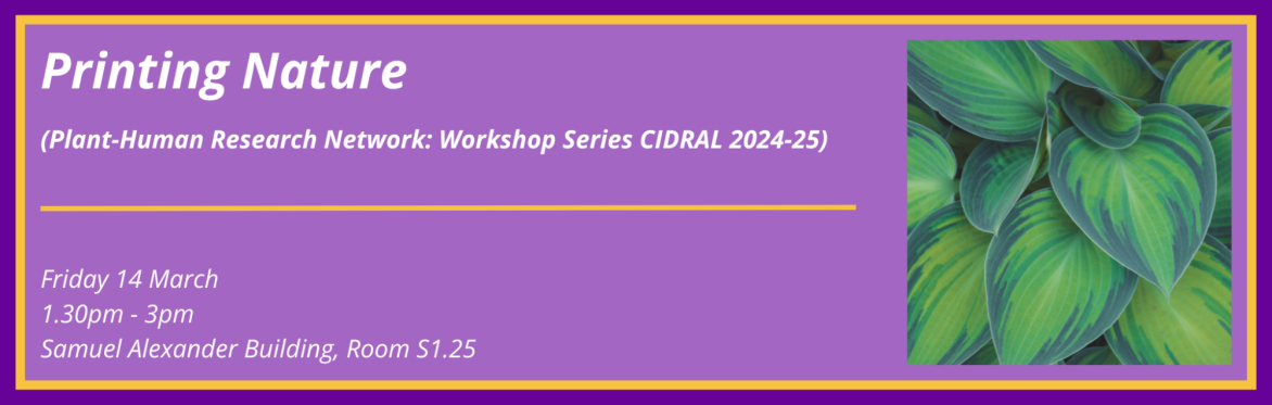 Promotional image for the event Printing Nature, with date, time and location on a purple background, and an image of a plant
