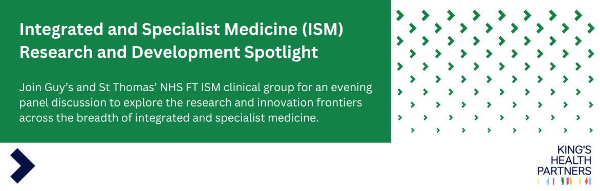 Integrated and Specialist Medicine (ISM) Research and Development Spotlight