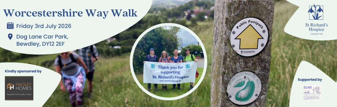 Worcestershire Way Walk | In aid of St Richard's Hospice