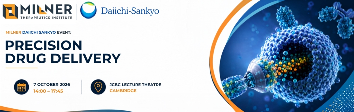 Milner Daiichi Sankyo Event: Precision Drug Delivery