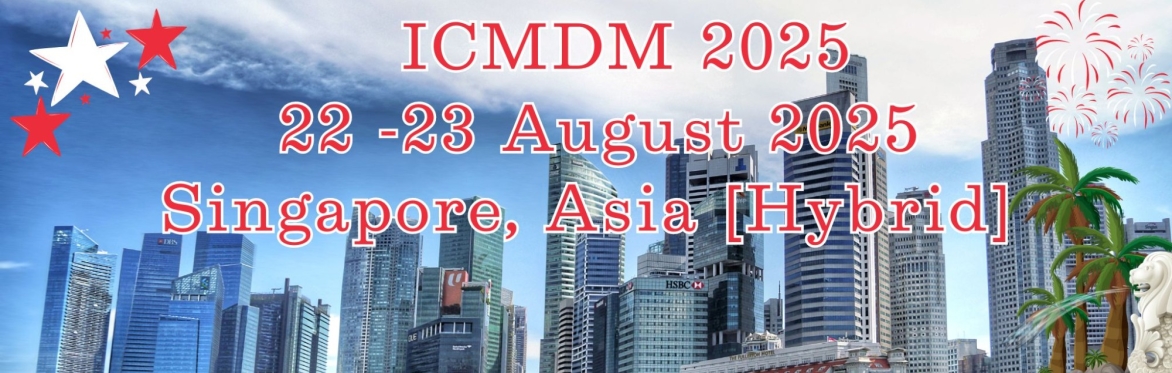 International Conference on Mechanical and Digital Manufacturing 2025 [ICMDM 2025]