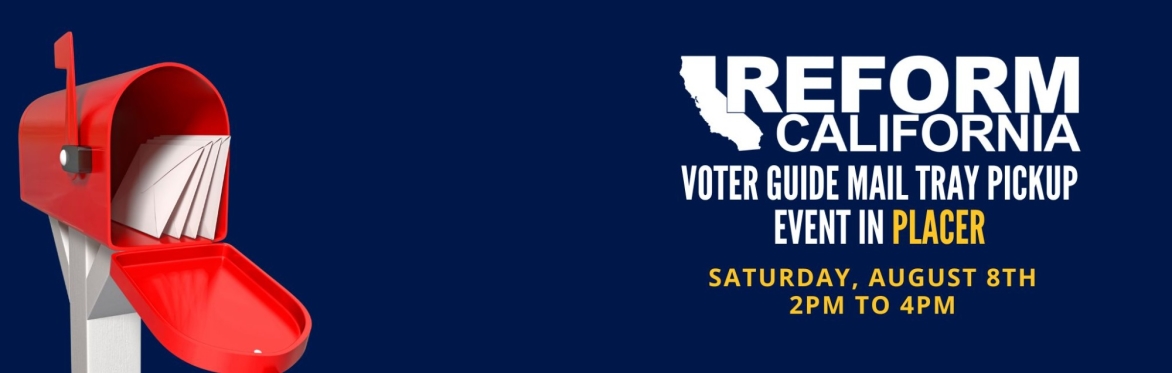 Voter Guide Mail Tray Pickup Event — Placer