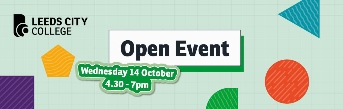 Leeds City College October Open Event