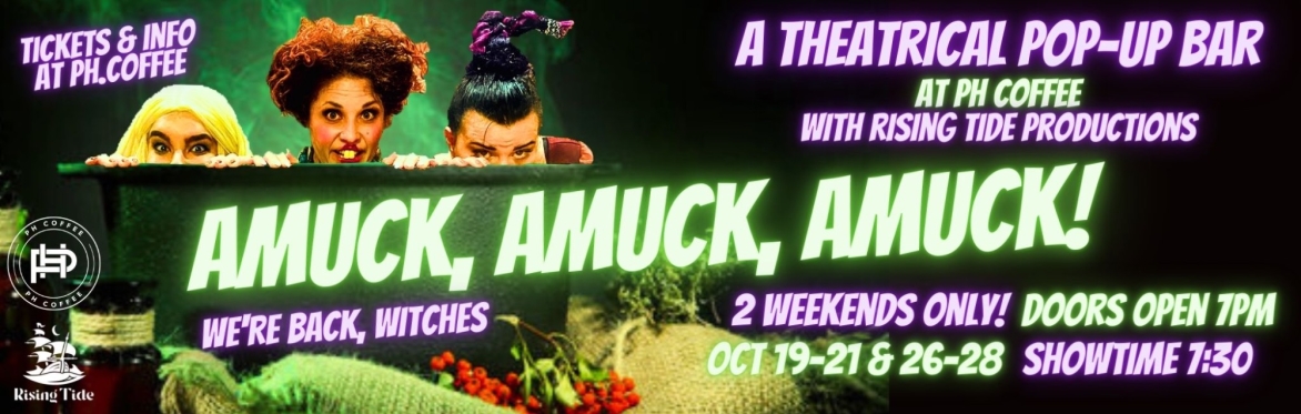 Amuck, Amuck, Amuck! 2023 Halloween Pop Up Bar at PH Coffee