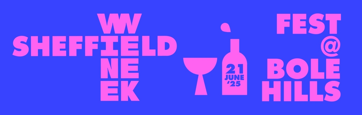 Sheffield Wine Week Fest at Bole Hills